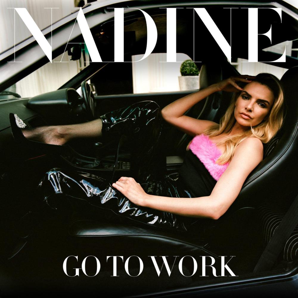 Nadine Coyle's new single Go To Work: First listen review