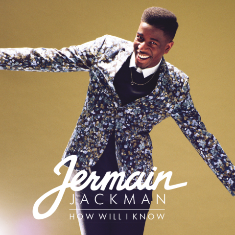 Jermain Jackman How Will I Know.png