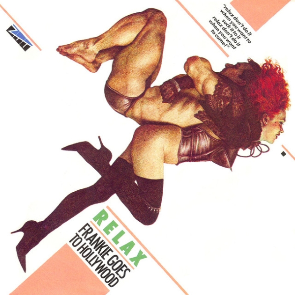01. Frankie Goes To Hollywood - Relax