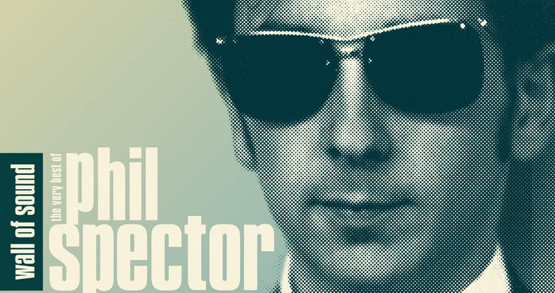Phil Spector hit songs and albums