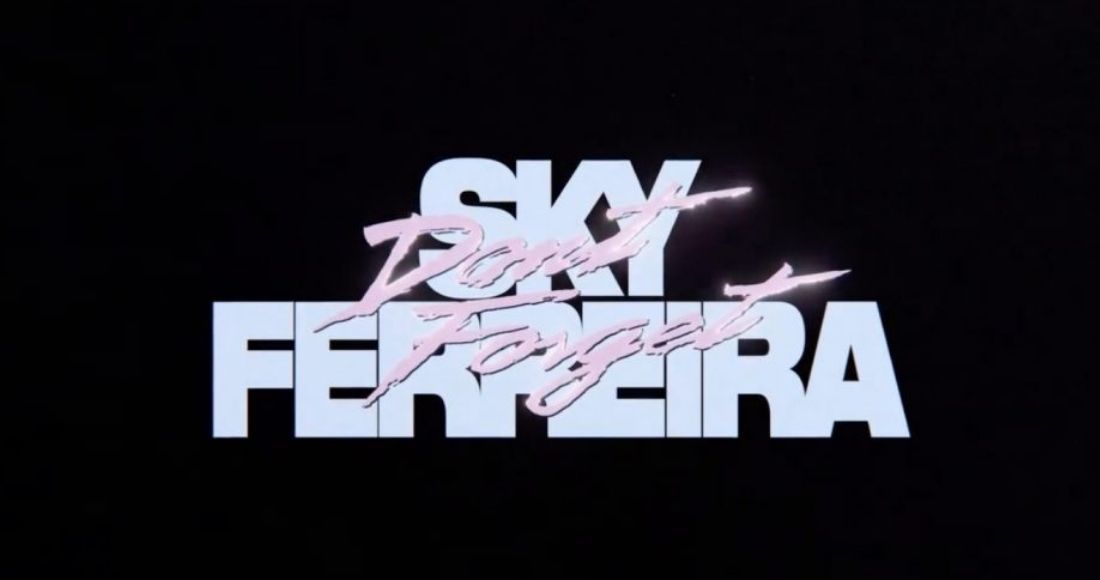 Sky Ferreira teases long-awaited return with new track Don't Forget