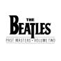 Past Masters Volume Two - The Beatles