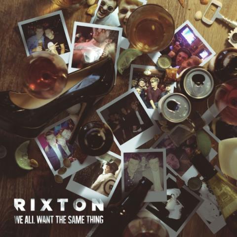 Rixton We All Want The Same Thing.jpg