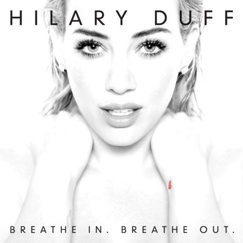 Hilary Duff Breathe In Breathe Out artwork.jpg