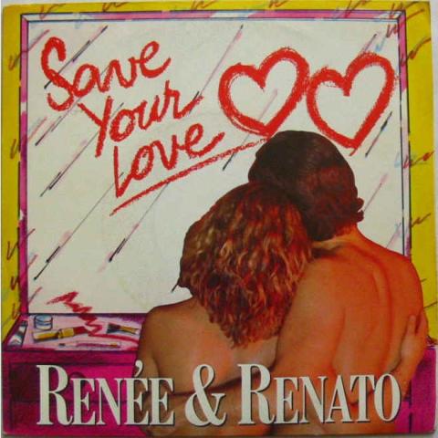 1982-renee-and-renato-save-your-love.jpg